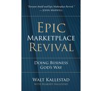 Walt Kallestad Epic Marketplace Revival (Copertina rigida)