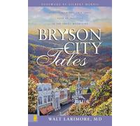 Walt Larimore, MD Bryson City Tales (Tascabile)
