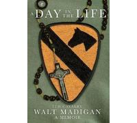 Walt Madigan A Day in the Life (Tascabile)