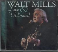 Walt Mills - Live & Unlimited