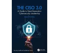Walt Powell The CISO 3.0 (Tascabile) Security, Audit and Leadership Series