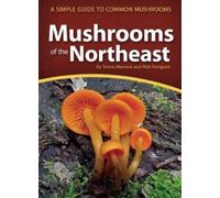 Walt Sturgeon Teresa Marrone Mushrooms of the Northeast (Tascabile)