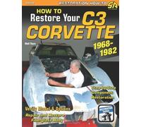 Walt Thurn How to Restore Your Corvette 1968-1982 (Tascabile)