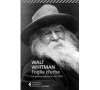 WALT WHITMAN - FOGLIE DERBA -