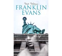 Walt Whitman Franklin Evans (Tascabile)