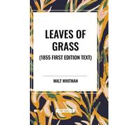Walt Whitman Leaves of Grass (1855 First Edition Text) (Copertina rigida)