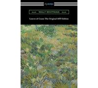 Walt Whitman Leaves of Grass (Tascabile)