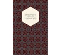 Walt, Whitman Leaves of Grass (Tascabile)