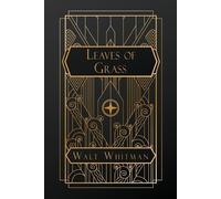 Walt Whitman Leaves of Grass (Tascabile)