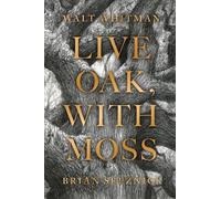 Walt Whitman Live Oak, with Moss (Tascabile)