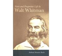 Walt Whitman Notes And Fragments (Tascabile)