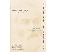 Walt Whitman Prose Works 1892: Volume I (Tascabile)