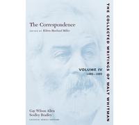 Walt Whitman The Correspondence: Volume IV (Tascabile)