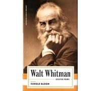 Walt Whitman Walt Whitman: Selected Poems (Copertina rigida)