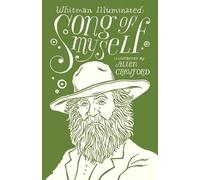 Walt Whitman Whitman Illuminated: Song of Myself (Copertina rigida)