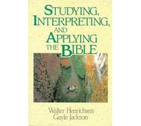 Walter A. Henrichsen Gayle Studying, Interpreting, and Applying th (Tascabile)