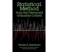 Walter A. Shewh Statistical Method from the Viewpoint of Quality Con (Tascabile)