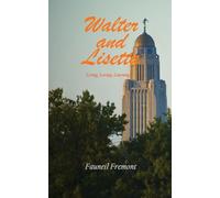 Walter and Lisetta: Living, Loving, Learning