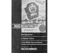 Walter Armbrust Mass Mediations (Tascabile)