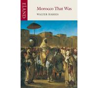 Walter B. Harris Morocco That Was (Tascabile)