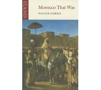 Walter B. Harris Morocco That Was (Tascabile)