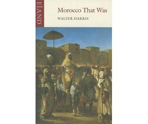 Walter B. Harris Morocco That Was (Tascabile)