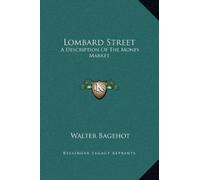 Walter Bagehot Lombard Street (Copertina rigida)