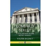 Walter Bagehot Lombard Street (Tascabile)