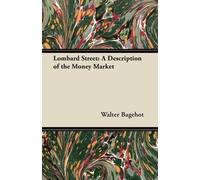 Walter Bagehot Lombard Street (Tascabile)