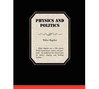 Walter Bagehot Physics and Politics (Tascabile)