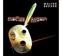 Walter Becker - Circus Money [Shm-CD]