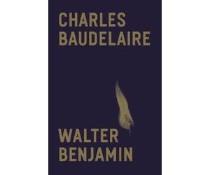 Walter Benjamin Charles Baudelaire (Tascabile)