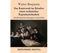 Walter Benjamin Das Kunstwerk im Zeitalter seiner technischen Reprod (Tascabile)