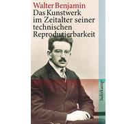Walter Benjamin Das Kunstwerk im Zeitalter seiner technischen Reprod (Tascabile)
