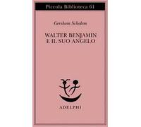 Walter Benjamin e il suo angelo