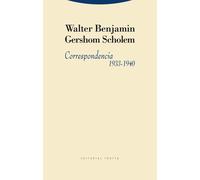Walter Benjamin Gershom Scholem Correspondencia 1933-1940 (La Dicha (Tascabile)