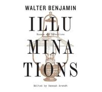 Walter Benjamin Illuminations (Tascabile)