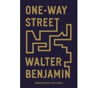 Walter Benjamin One-Way Street (Tascabile)
