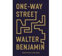 Walter Benjamin One-Way Street (Tascabile)
