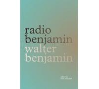 Walter Benjamin Radio Benjamin (Tascabile)