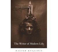 Walter Benjamin The Writer of Modern Life (Tascabile)