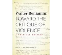 Walter Benjamin Toward the Critique of Violence (Copertina rigida)