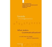 Walter Bisang What makes Grammaticalization? (Copertina rigida)