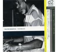 Walter Bishop Jr - Yesterday's