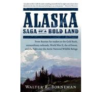 Walter Borneman Alaska (Tascabile)