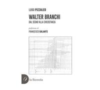 Walter Branchi. Dal segno alla circostanza