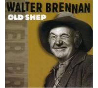 Walter Brennan - Old Shep by Walter Brennan (2000-05-16)