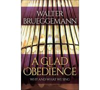 Walter Brueggemann A Glad Obedience (Tascabile)