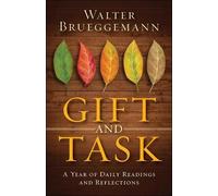Walter Brueggemann Gift and Task (Copertina rigida)