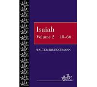 Walter Brueggemann Isaiah 40-66 (Tascabile) Westminster Bible Companion